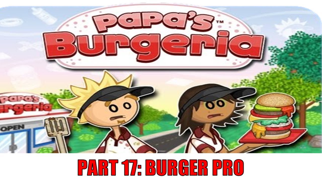 Papa's Burgeria Gameplay Part 16: Bun Slicker 